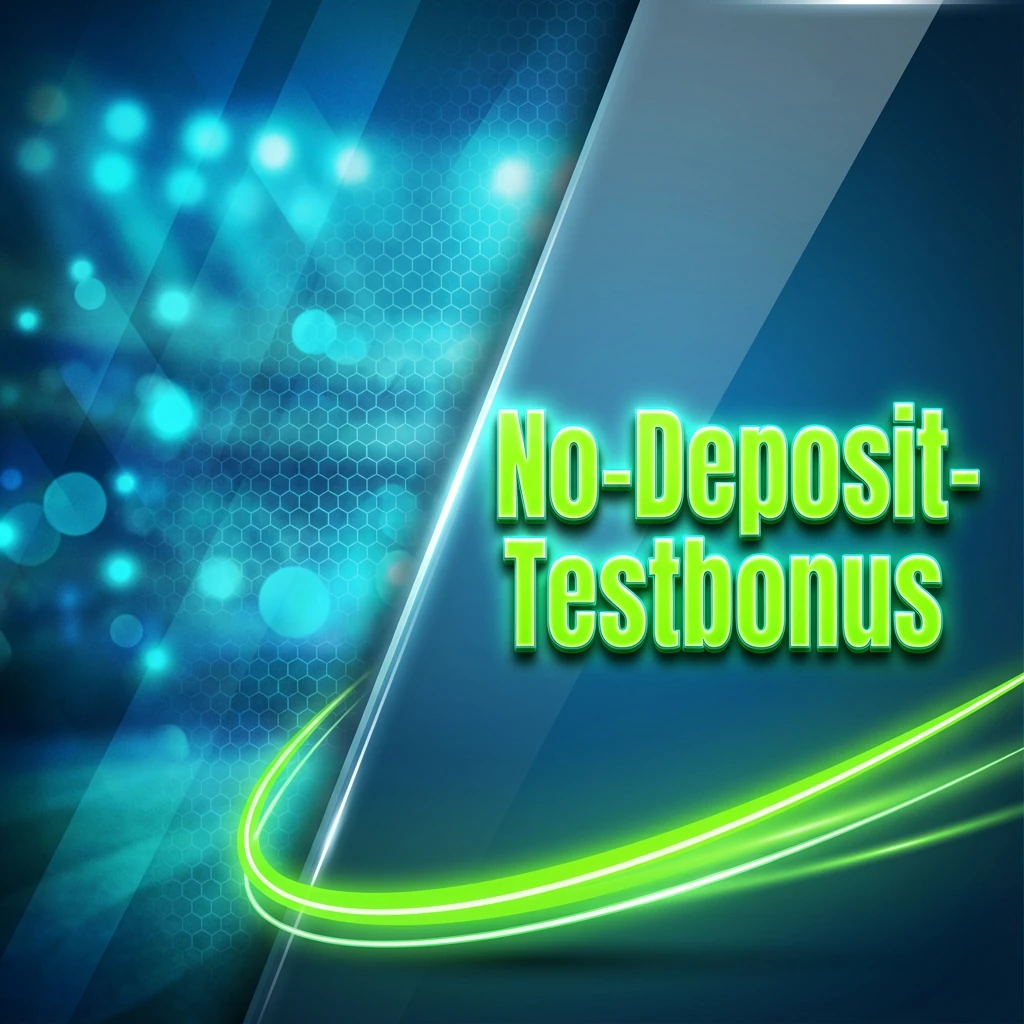 No-Deposit-Testbonus
